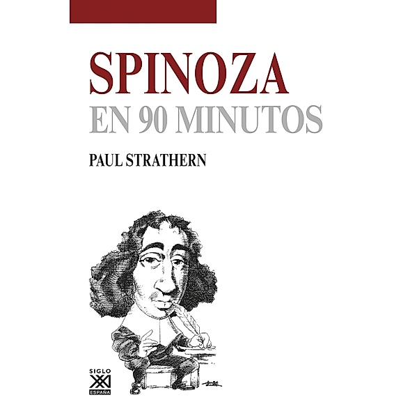Spinoza en 90 minutos / En 90 minutos Bd.23, Paul Strathern