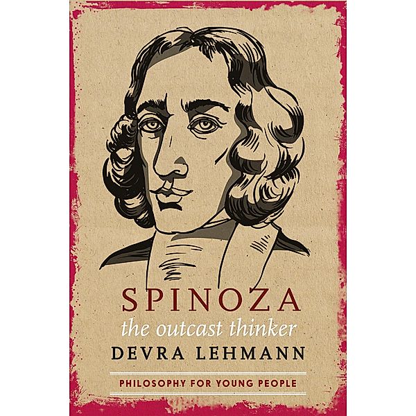 Spinoza / Philosophy for Young People, Devra Lehmann