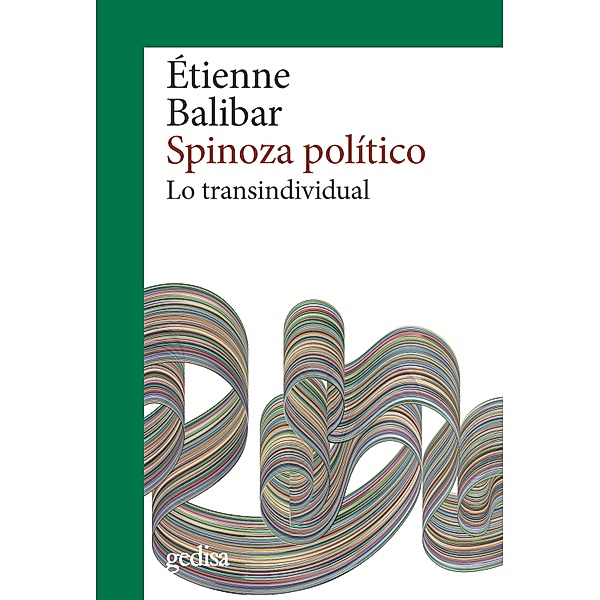Spinoza político, Étienne Balibar