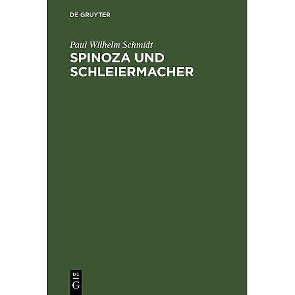 Spinoza und Schleiermacher, Paul Wilhelm Schmidt