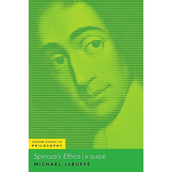 Spinoza's Ethics, Michael Lebuffe