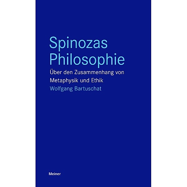 Spinozas Philosophie / Blaue Reihe, Wolfgang Bartuschat