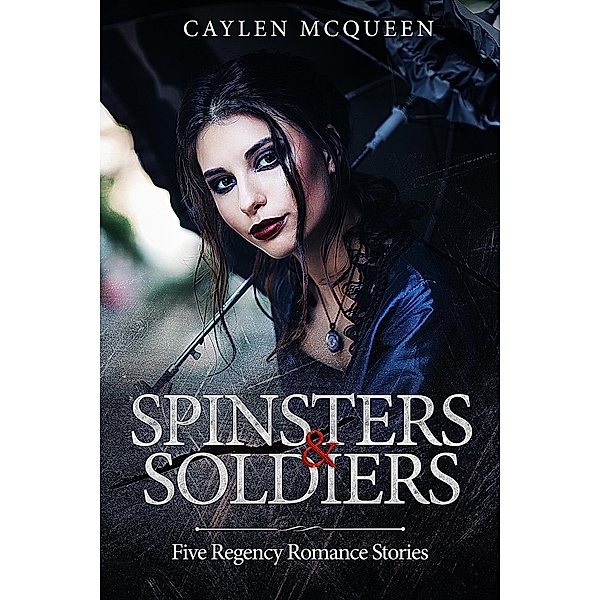 Spinsters & Soldiers, Caylen McQueen