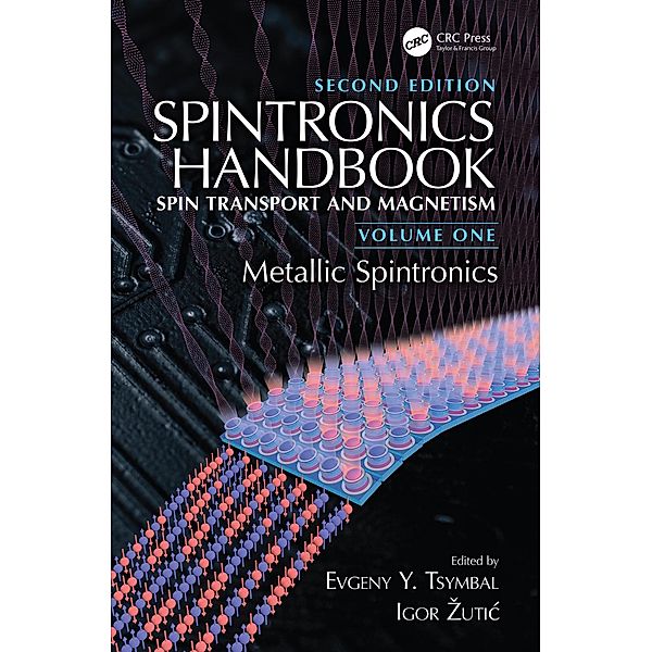 Spintronics Handbook, Second Edition: Spin Transport and Magnetism