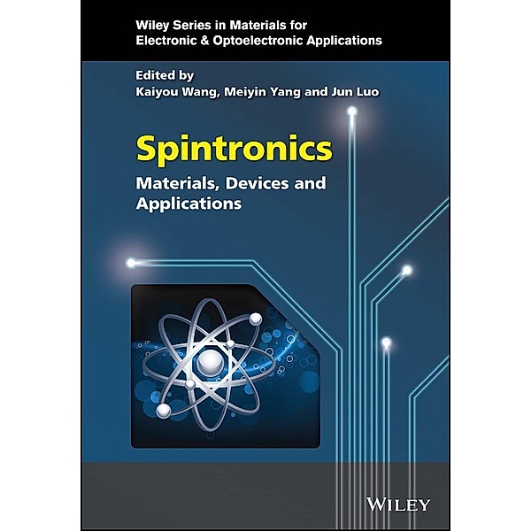 Spintronics / Wiley Series in Materials for Electronic & Optoelectronic Applications