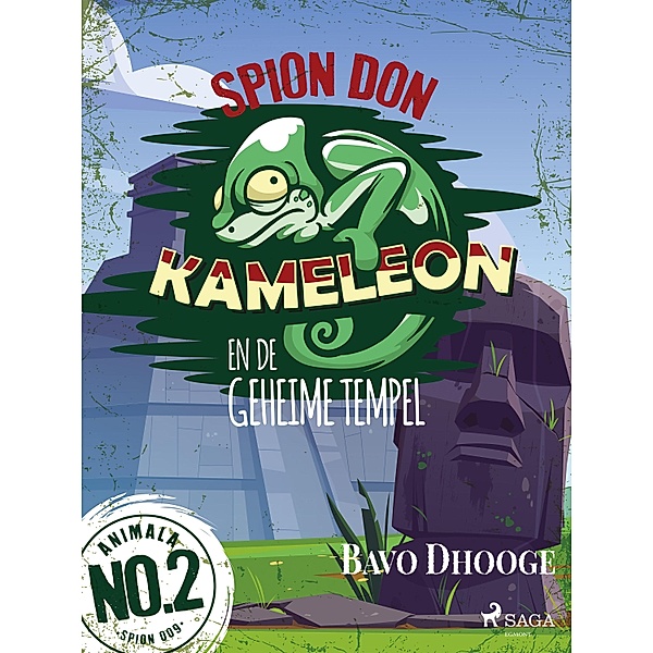 Spion Don Kameleon en de geheime tempel / Don Kameleon Bd.2, Bavo Dhooge