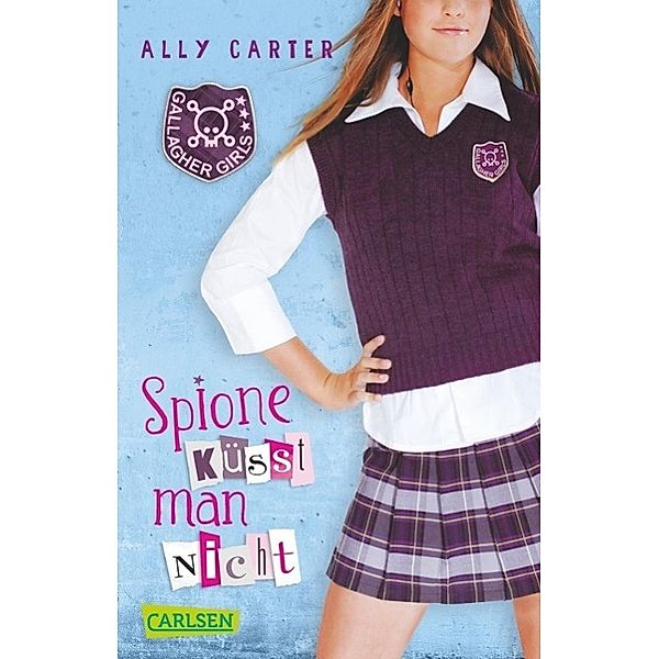 Spione küsst man nicht / Gallagher Girls Bd.1, Ally Carter