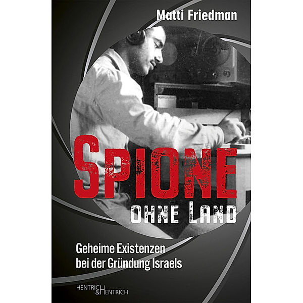 Spione ohne Land, Matti Friedman