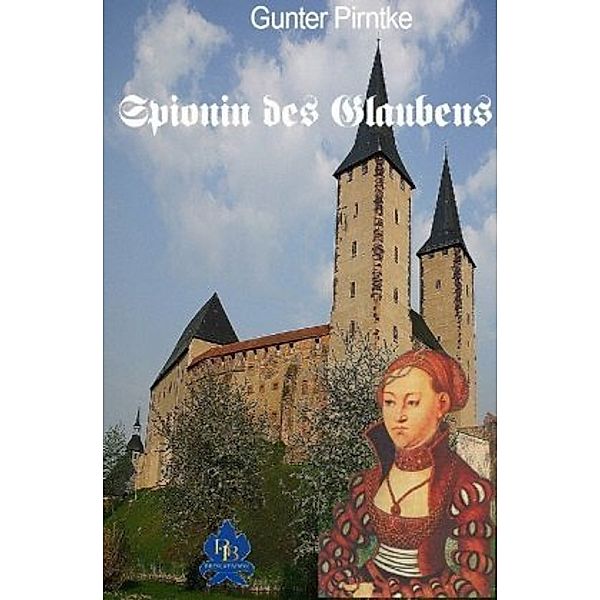 Spionin des Glaubens, Gunter Pirntke