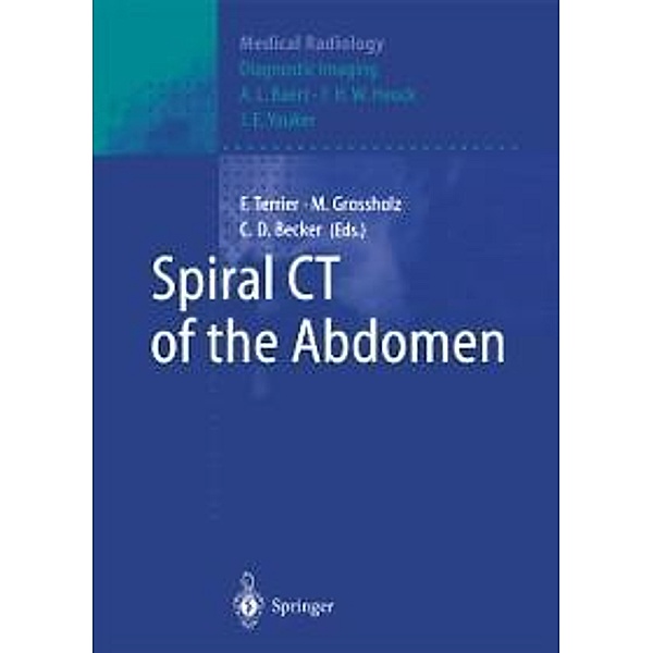 Spiral CT of the Abdomen / Medical Radiology