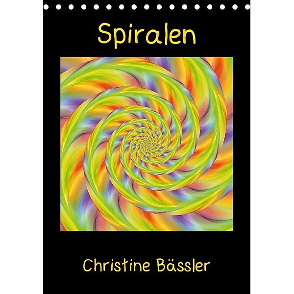 Spiralen (Tischkalender immerwährend DIN A5 hoch), Christine Bässler