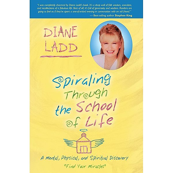 Spiraling Through the School of Life / Hay House Inc., Diane Ladd