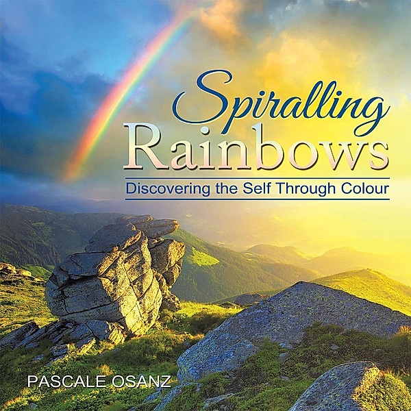 Spiralling Rainbows, Pascale Osanz