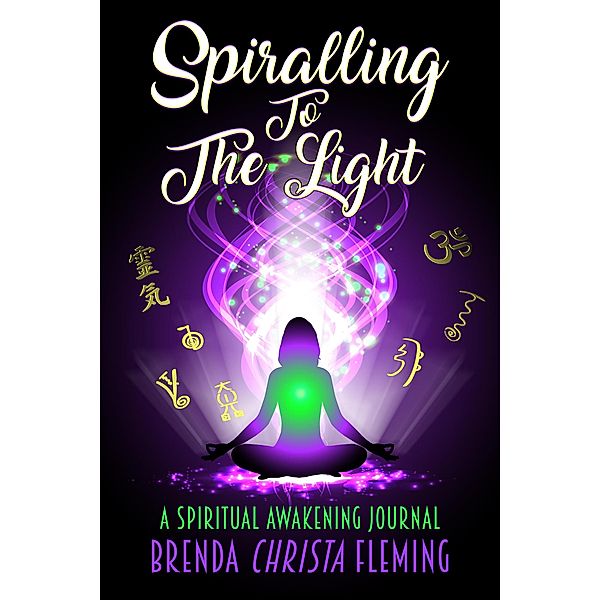 Spiralling To The Light, Brenda Christa Fleming