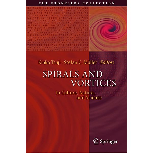 Spirals and Vortices / The Frontiers Collection