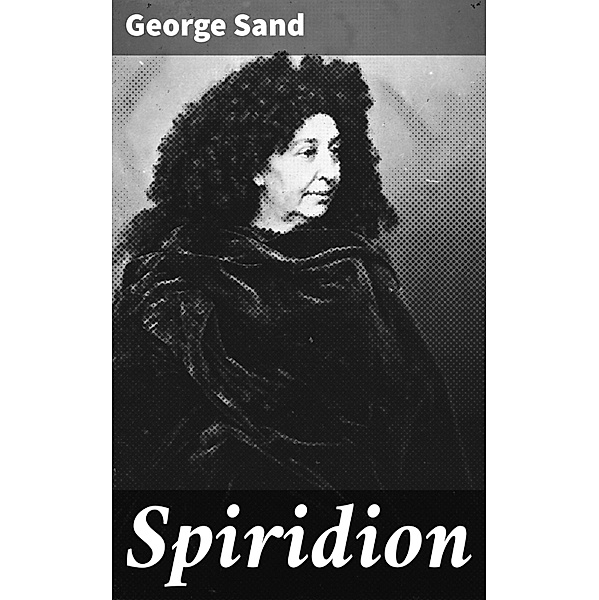 Spiridion, George Sand