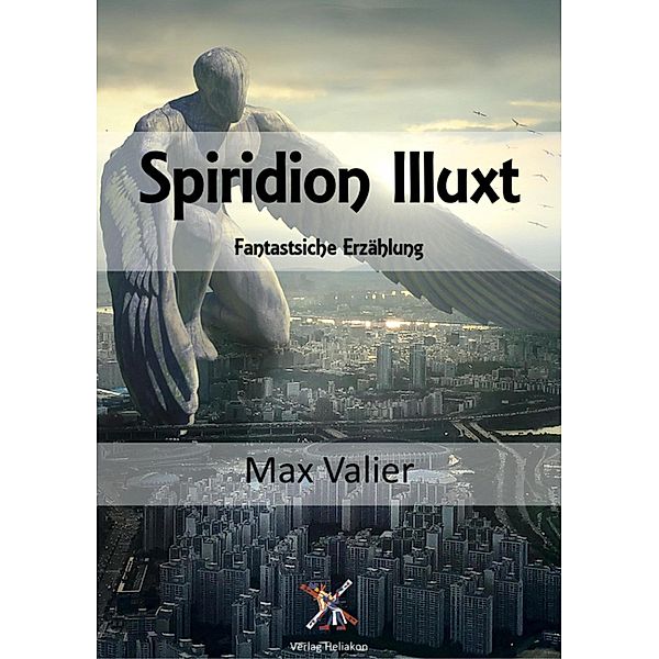 Spiridion Illuxt, Max Valier