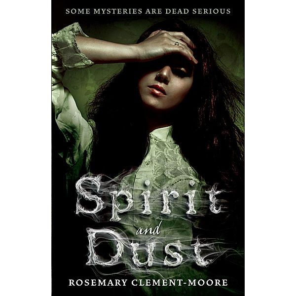 Spirit and Dust, Rosemary Clement-Moore