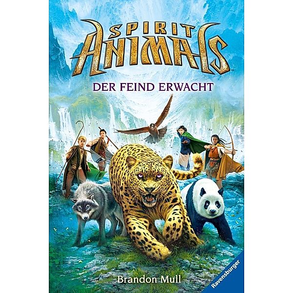 Spirit Animals Band 1: Der Feind erwacht, Brandon Mull