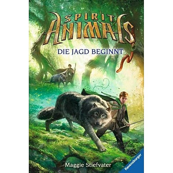 Spirit Animals Band 2: Die Jagd beginnt, Maggie Stiefvater