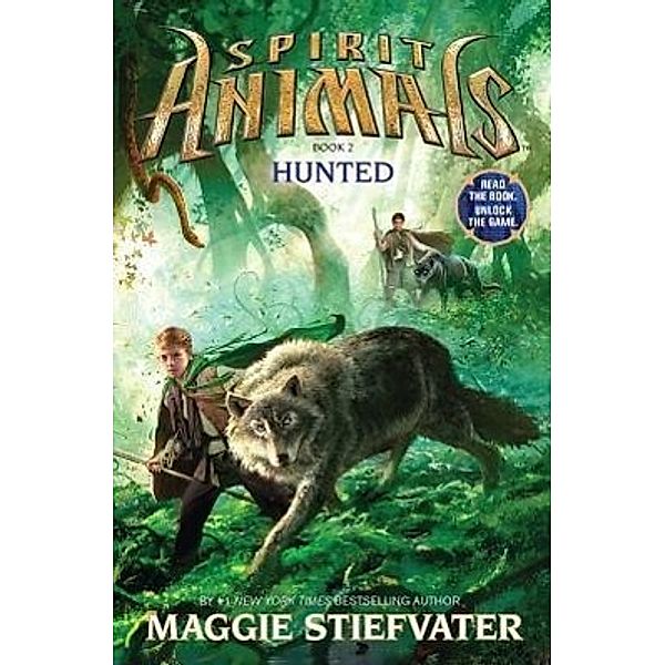 Spirit Animals - Hunted, Maggie Stiefvater