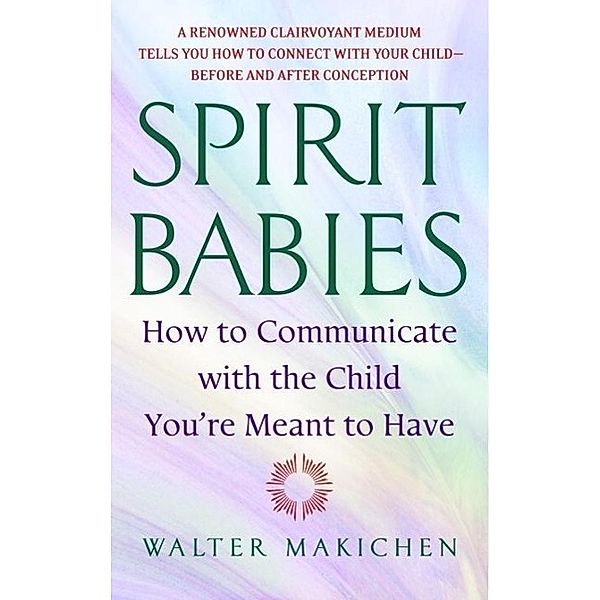 Spirit Babies, Walter Makichen