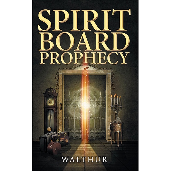 Spirit Board Prophecy, Walthur