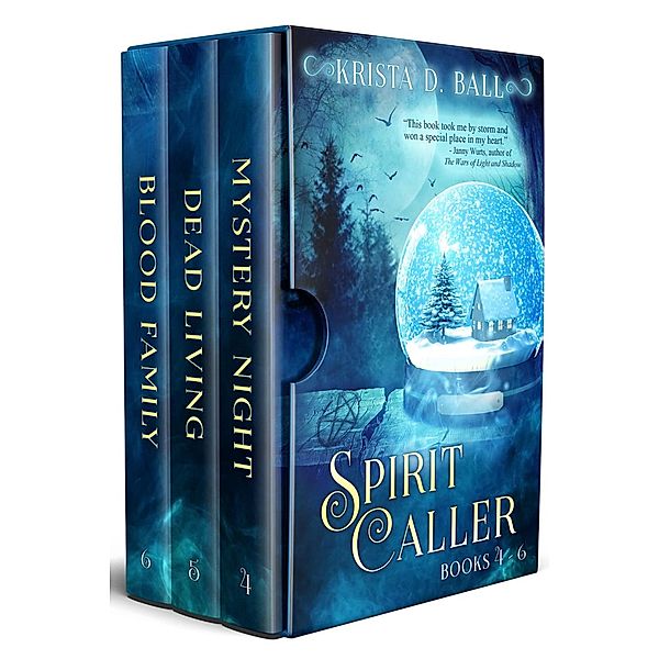 Spirit Caller: Books 4-6 (The Spirit Caller Series, #2) / The Spirit Caller Series, Krista D. Ball