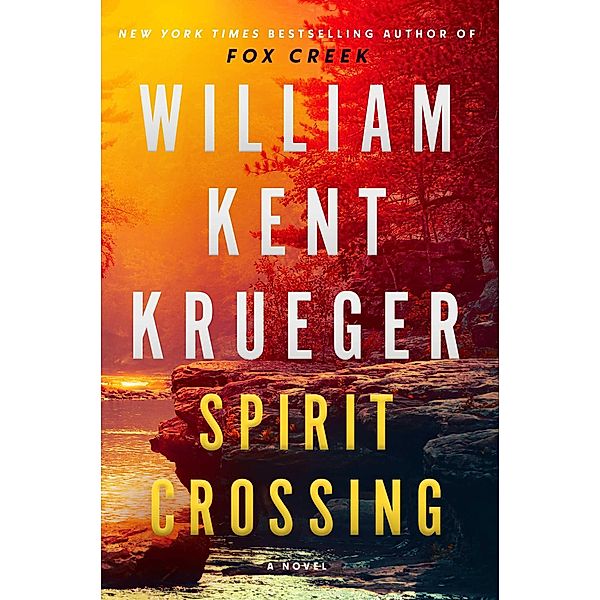 Spirit Crossing, William Kent Krueger