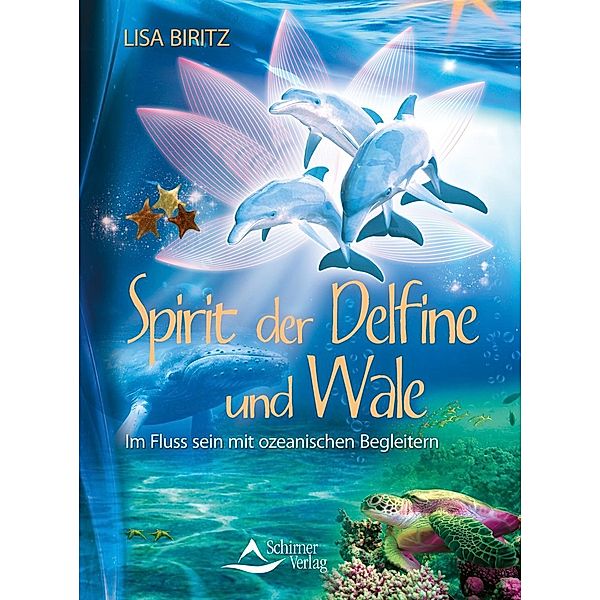 Spirit der Delfine und Wale, Lisa Biritz