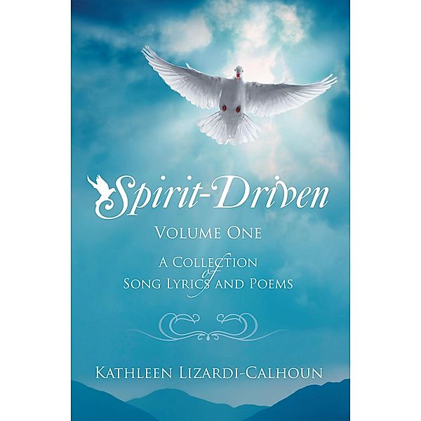 Spirit-Driven, Kathleen Lizardi-Calhoun