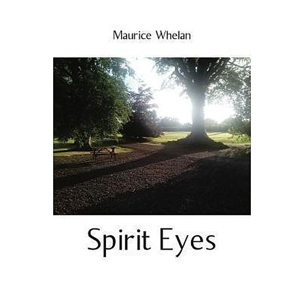 Spirit Eyes, Maurice Whelan