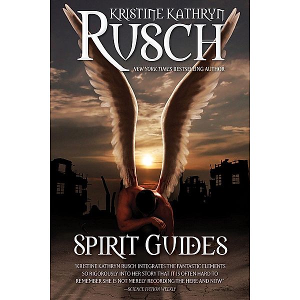 Spirit Guides, Kristine Kathryn Rusch