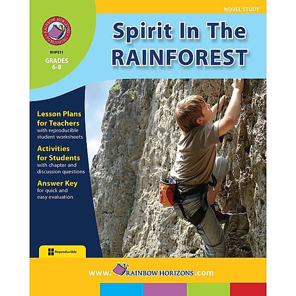 Spirit In The Rainforest (Novel Study), Sherry R. Bennett and Marie M. Fraser