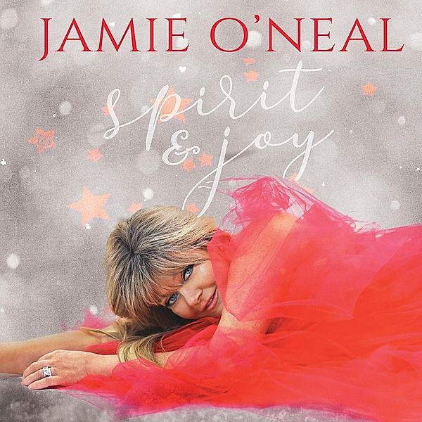 Spirit & Joy, Jamie O'Neal