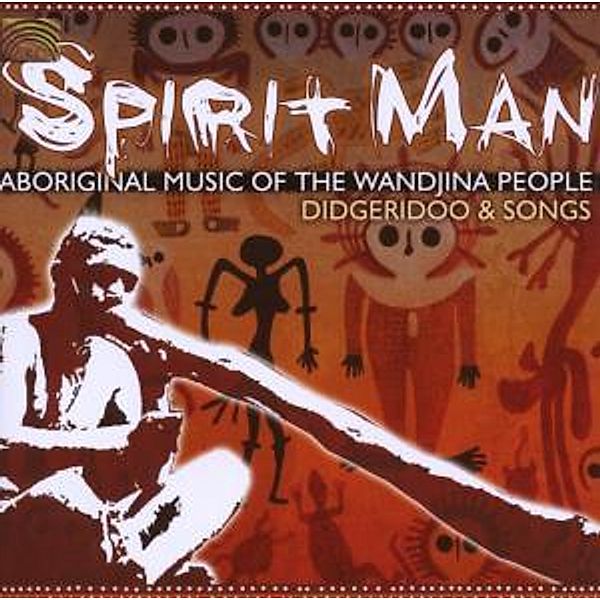 Spirit Man-Aboriginal Music Of The Wandjina People, Diverse Interpreten