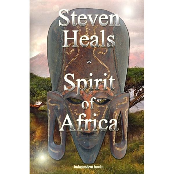 Spirit of Afrika, Steven Heals