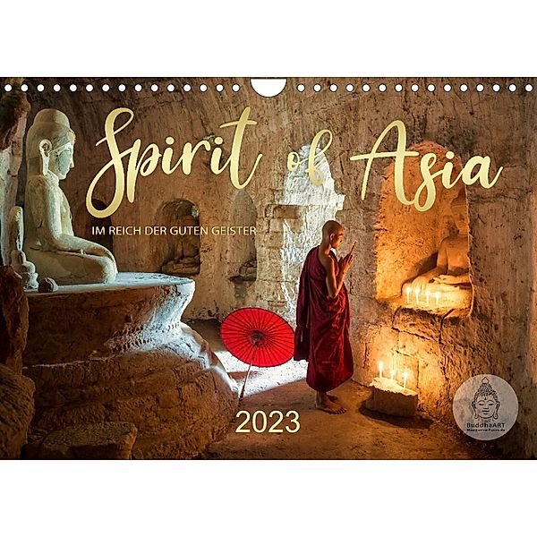 Spirit of Asia - Im Reich der guten Geister (Wandkalender 2023 DIN A4 quer), Mario Weigt