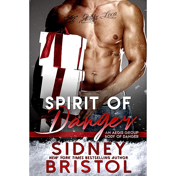 Spirit of Danger (Body of Danger, #2) / Body of Danger, Sidney Bristol