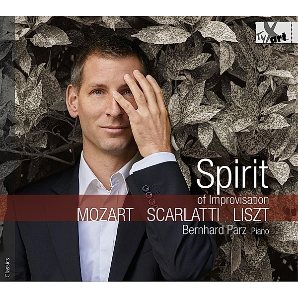 Spirit Of Improvisation-Werke Für Piano Solo, Bernhard Parz