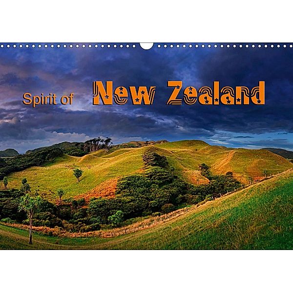 Spirit of New Zealand (Wall Calendar 2021 DIN A3 Landscape), Michael Rucker