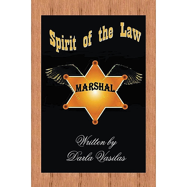 Spirit of the Law, Darla Vasilas