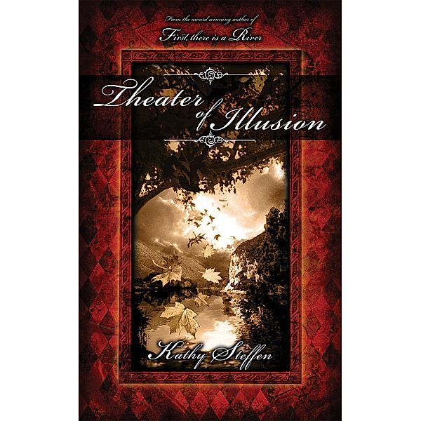 Spirit of the River Series: Theater of Illusion, Steffen