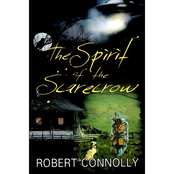 Spirit of the Scarecrow / Andrews UK, Robert Connolly