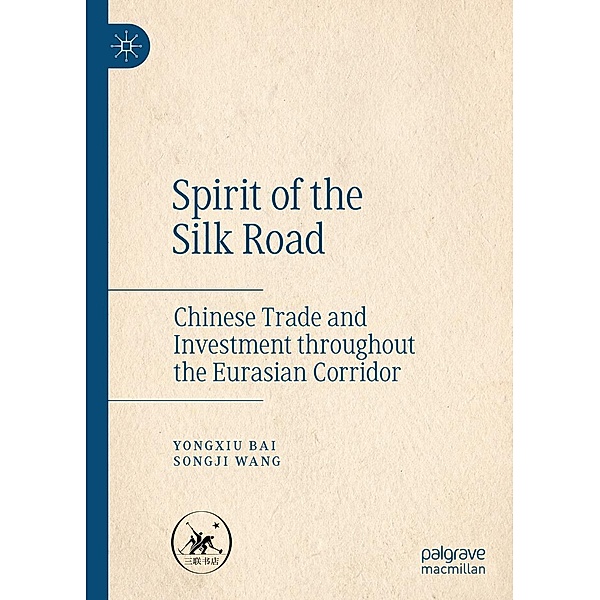 Spirit of the Silk Road / Progress in Mathematics, Yongxiu Bai, Songji Wang