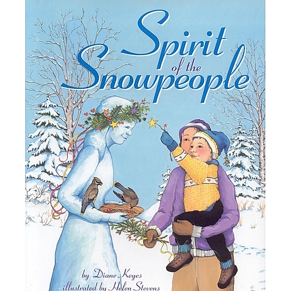 Spirit of the Snowpeople, Diane Keyes