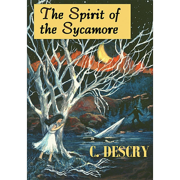 Spirit of the Sycamore, C. Descry