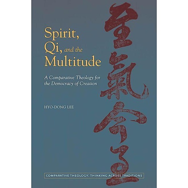 Spirit, Qi, and the Multitude, Hyo-Dong Lee
