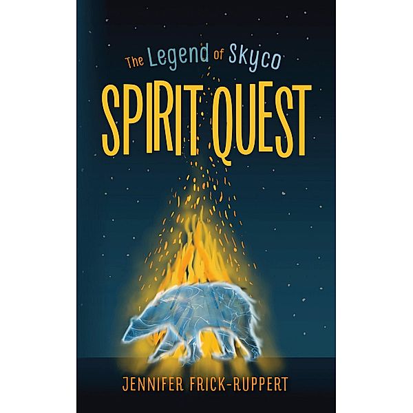 Spirit Quest / Amberjack Publishing, Jennifer Frick-Ruppert