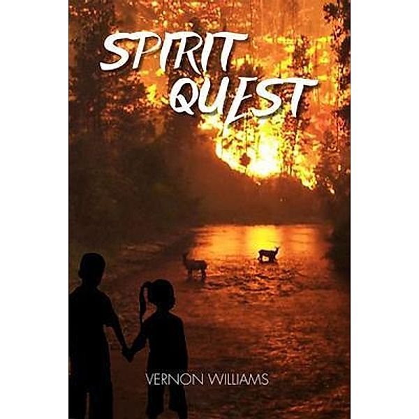 Spirit Quest / Soma Fusion Media LLC, Vernon Williams